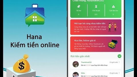 App kiếm tiền online Hana 100k/ngày đơn giản miễn phí 100% . Có auto nhé