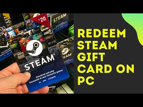 How To Redeem A Steam Gift Card In 2020 - Youtube