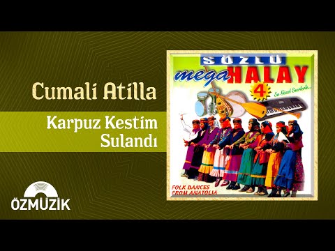 Cumali Atilla - Karpuz Kestim Sulandı (Official Audio)