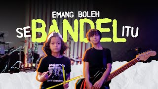 EMANG BOLEH SEBANDEL INI?? | THE BANDELLS