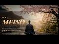 MEISŌ(瞑想)—Japanese Zen Music for Meditation &amp; Inner Awakening | Shakuhachi at Sunrise Cherry Blossom