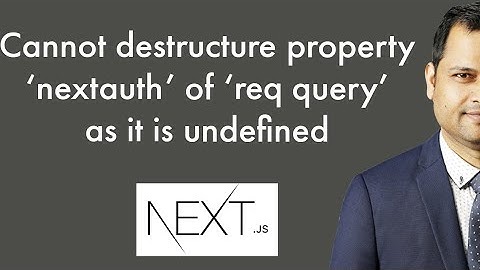 TypeError  - Cannot destructure property 