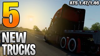 5 Latest 2023 Trucks For Ats 1.47 & 1.46 Ats Mods