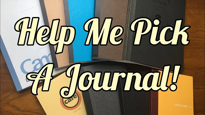 Help Pick My Next Journal!