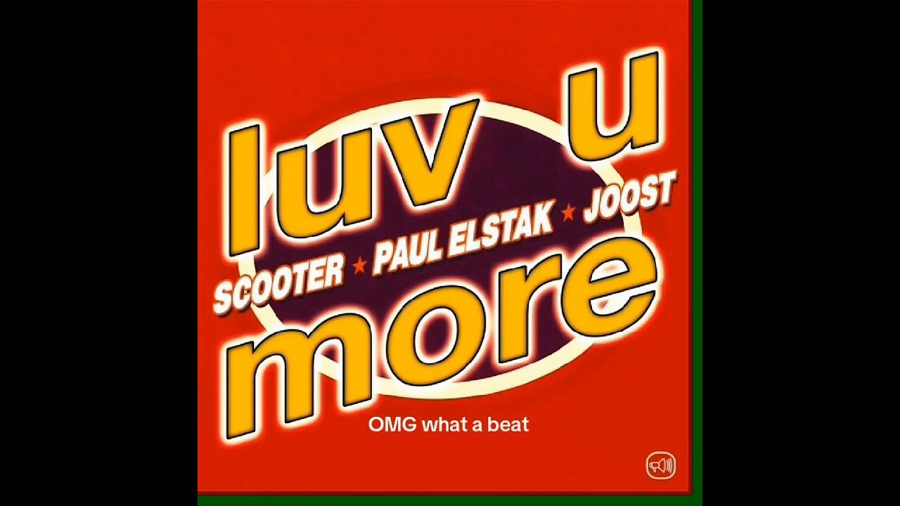 Scooter ft Joost  love you more new single this Friday