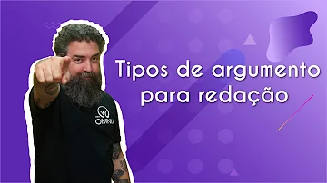 Como classificar os tipos de argumentos citados no texto Brainly?