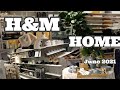 #hmhomecollectio#hm#hmdecor     H&M HOME||WHAT NEW? || june 2021