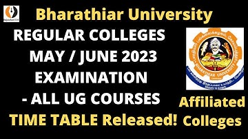 Affiliated Colleges May 2023 Semester Exam Time Table Released| All UG Course| Bharathiar University