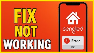How To Fix Sengled Home App Not Working (2025) screenshot 3