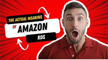 Understanding the Actual Meaning of Amazon RDS (Layman’s Terms)