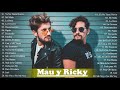 Grandes éxitos de Mau Y Ricky 2021 - Las mejores canciones de Mau Y Ricky