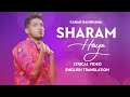 Sharam haya lyrics  karan randhawa  english translation  chaahat  rambo  nagarlyrics
