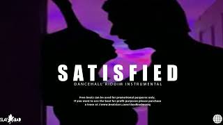 Dancehall Riddim Instrumental 2026  - [ SATISFIED ]