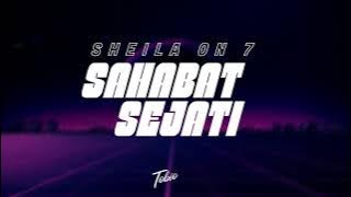 Sheila On 7 - Sahabat Sejati ( TOBIO remix)