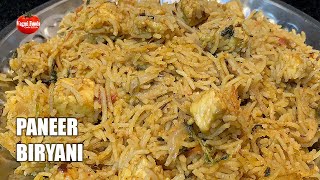 PANEER BIRYANI : Ambur Style Tasty Paneer Biryani Recipe | Cottage Cheese Biryani
