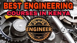 Most Marketable Engineering Courses in Kenya .Best Engineering Courses. screenshot 4