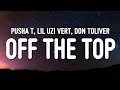 Pusha T - Scrape It Off The Top (Lyrics) Lil Uzi Vert &amp; Don Toliver