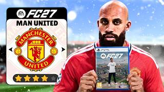 I SAVE Manchester United In FC27!!..