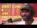 The August Alsina Jada Pinkett-Smith Breakdown | The Joe Budden Podcast
