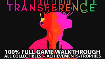 Transference - 100% Full Game Walkthrough - All Collectibles & Puzzles - All Achievements/Trophies