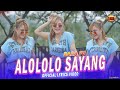 ALOLOLO SAYANG REMIX - Dara Fu | Viral Tiktok (Official Lyrics Video)