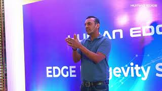 Edge Longevity Summit - Human Edge - March 4, 2023
