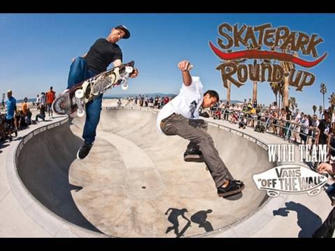 Skatepark Round-Up - Vans