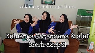 Download Lagu Mengenal Keluarga Berencana (KB) \u0026 alat kontrasepsi MP3