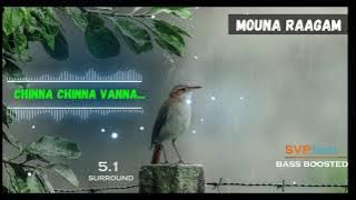 Chinna Chinna Vanna Kuyil ~ Mouna Raagam ~ ILAYARAJA 🎼 5.1 SURROUND 🎧 BASS BOOSTED 🎧 SVP Beats