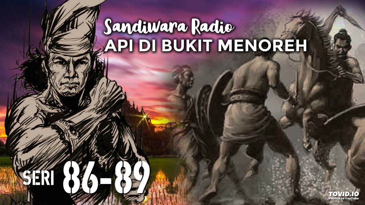 Sandiwara Radio Api di Bukit Menoreh Seri 86-89
