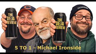 5 to 1 - Michael Ironside roles ranked