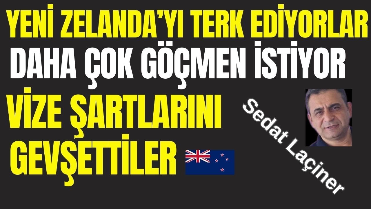 Yeni Zelanda'yı Terk Ediyorlar: Wellington Daha Çok Göçmen İstiyor