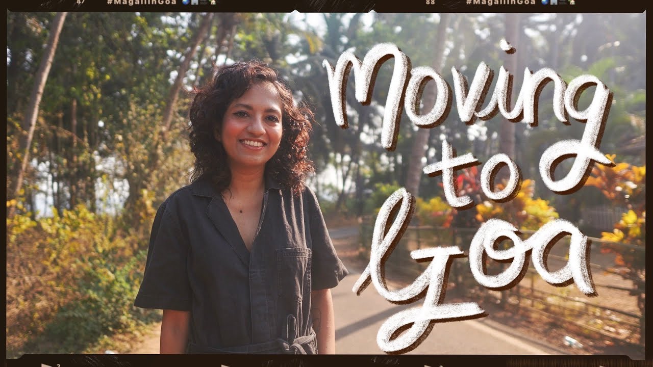 I'm moving to Goa! 🍃 [a life update]