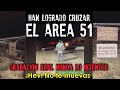 Logran cruzar el AREA 51 | Grabación Real | NUNCA LO INTENTES