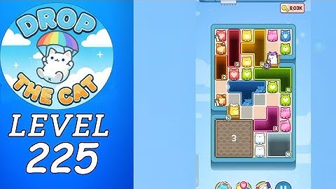 Drop The Cat Level 225 Walkthrough