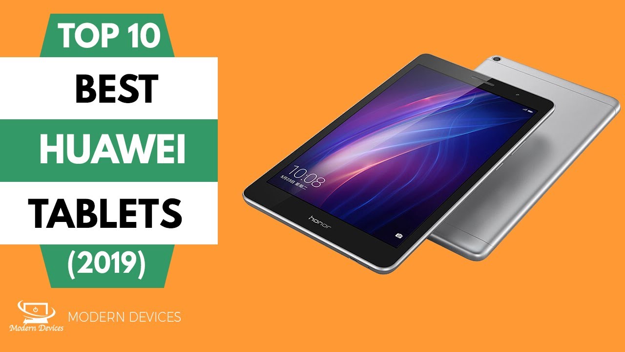 HUAWEI Tablets Top 10 New Best Collection (2019) YouTube