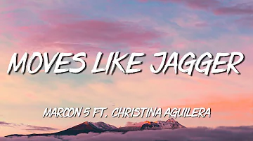 Maroon 5 - Moves Like Jagger (Lyrics) ft. Christina Aguilera | Cloud Z