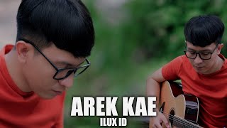 Download ILUX ID - AREK KAE MP3