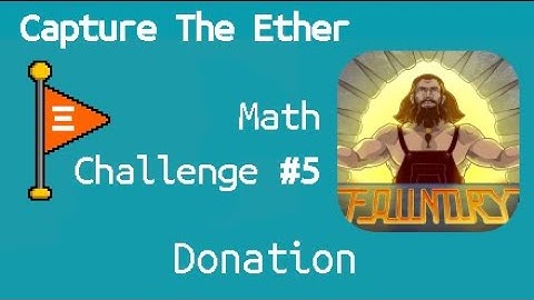 Donation - Math, Challenge #5 de Capture The Ether en Foundry