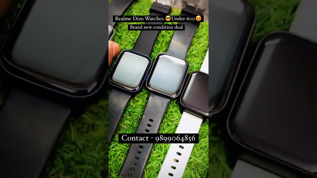 Best branded smartwatches under 600 | Realme dizo watches | Contact - 9899064856 