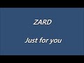 ZARD Just for you