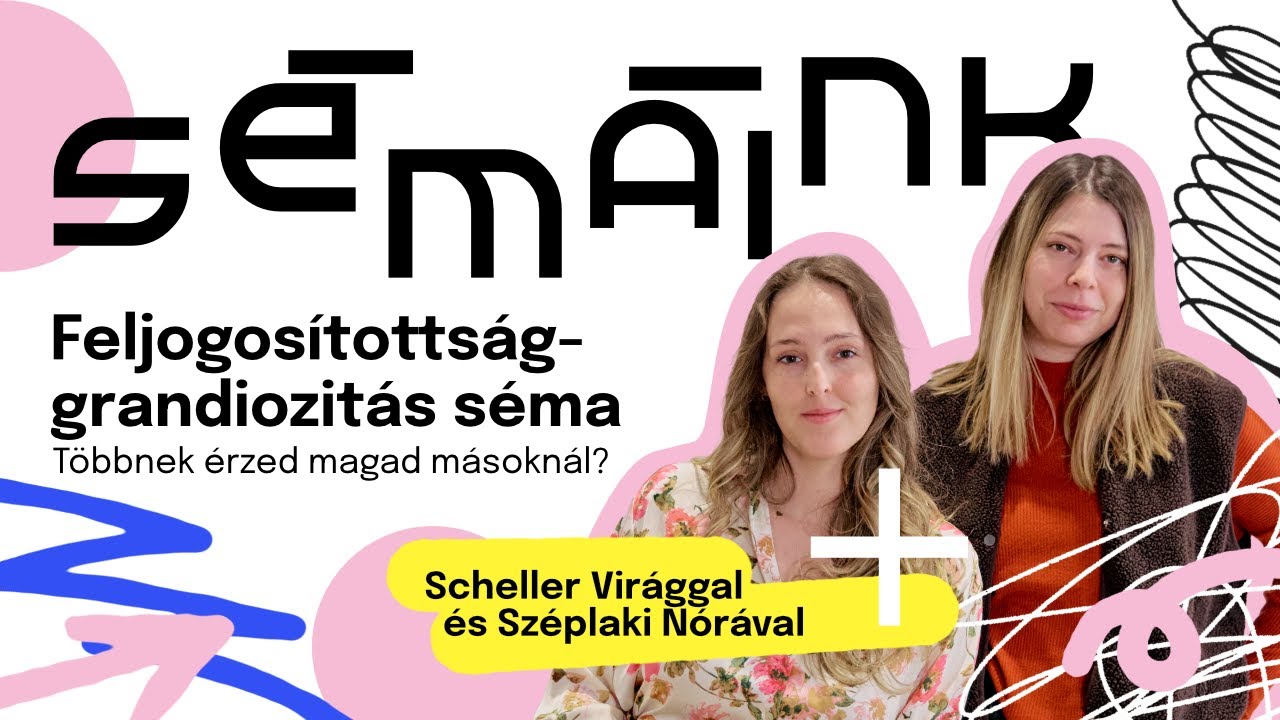 Többnek érzed magad másoknál? | Feljogosítottság-grandiozitás séma