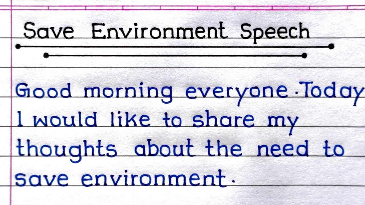 speech on save environment in english