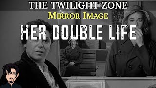 The Twilight Zone: Mirror Image | Episode Analysis
