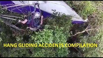 Hang Gliding Accidents Compilation