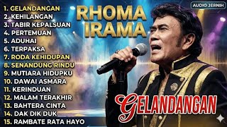 Full Album Rhoma Irama GELANDANGAN Dangdut Nostalgia Terbaik Sepanjang Masa rhomairama