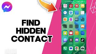 How To Find Hidden Contact On Facebook Messenger