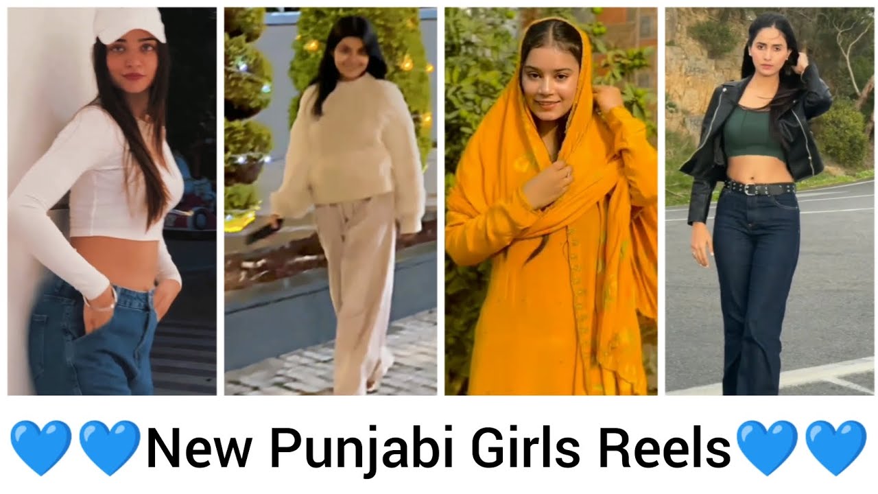 💙💙New Punjabi Girls Reels Videos 😍 New Punjabi Reels || Instagram Reels ...