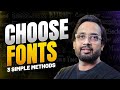 How to Choose Right Fonts for Your Design | Font Selection Tips for Designers