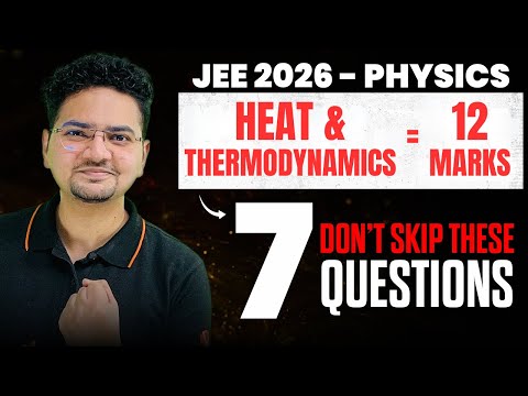 7 Thermodynamics Questions You Can't Miss for JEE Main 2026! Abdul Sir